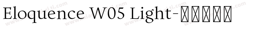 Eloquence W05 Light字体转换